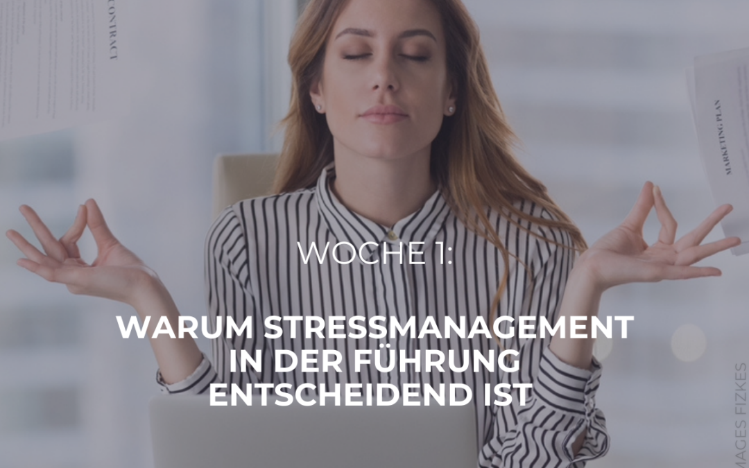 Stressmanagement in der Führungsrolle