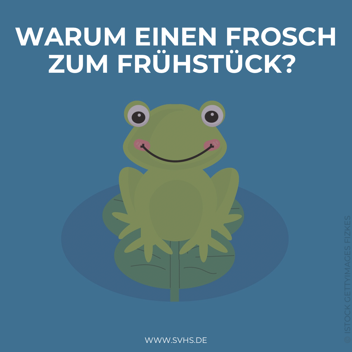 Was hat ein Frosch mit Zeitmanagement zu tun?